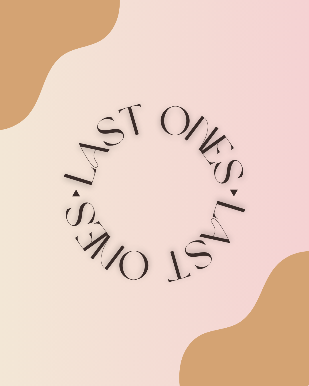 LAST ONES LEFT